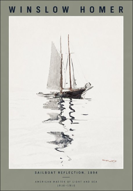 Winslow Homer Sailboat Reflection, 1894 No4 - Plakát