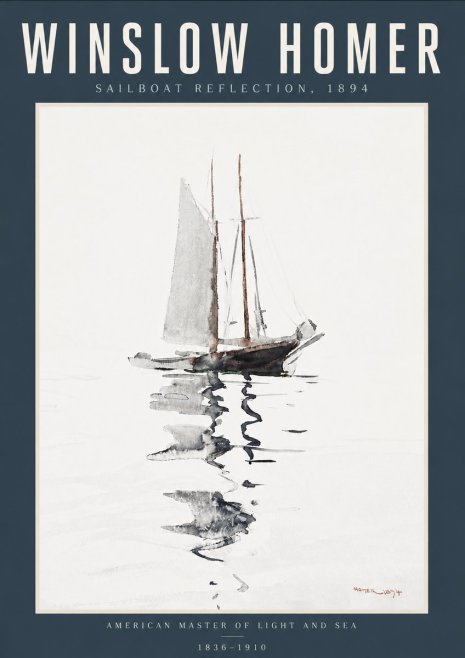 Winslow Homer Sailboat Reflection, 1894 No6 - Plakát