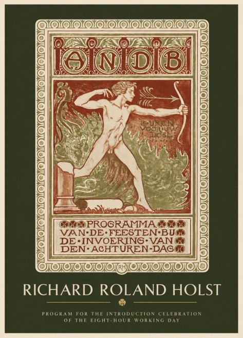 Richard Roland Holst Programma Van De Feesten Bij De Invoering Van Den Achturen-dag No2 - Plakát