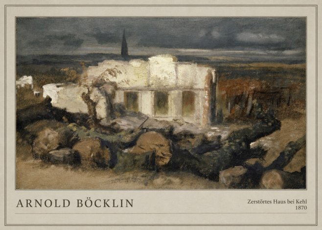 Arnold Böcklin Zerstörtes Haus Bei Kehl No3 - Plakát