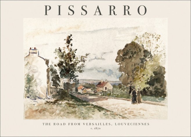 Pissarro The Road from Versailles, Louveciennes No1 - Plakát