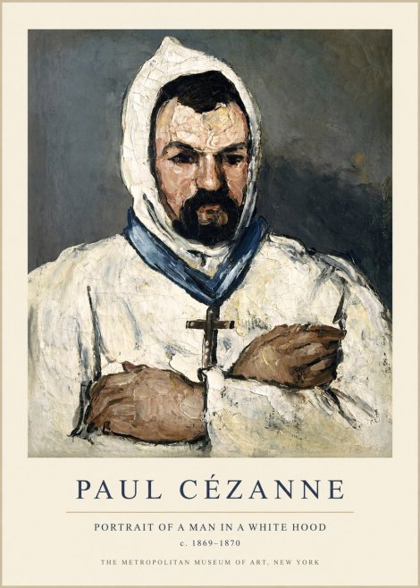 Paul Cézanne Portrait of a Man in a White Hood No1 - Plakát