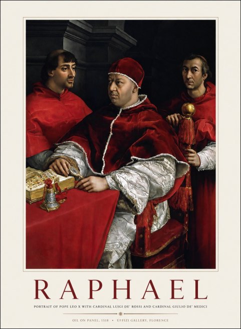 Raphael Portrait of Pope Leo X with Cardinal Luigi De' Rossi and Cardinal Giulio De' Medici No1 - Plakát
