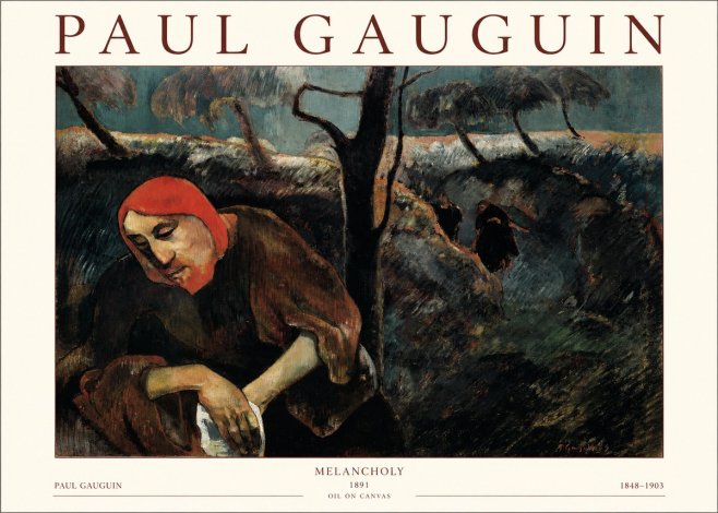 Paul Gauguin Melancholy No1 - Plakát