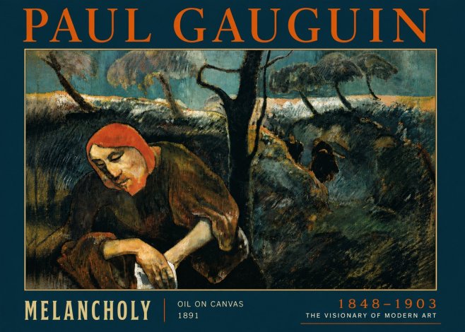 Paul Gauguin Melancholy No6 - Plakát