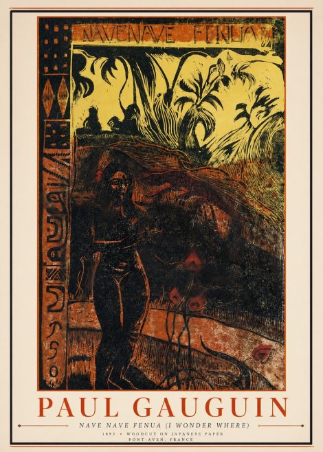Paul Gauguin Nave Nave Fenua (I Wonder Where) No1 - Plakát