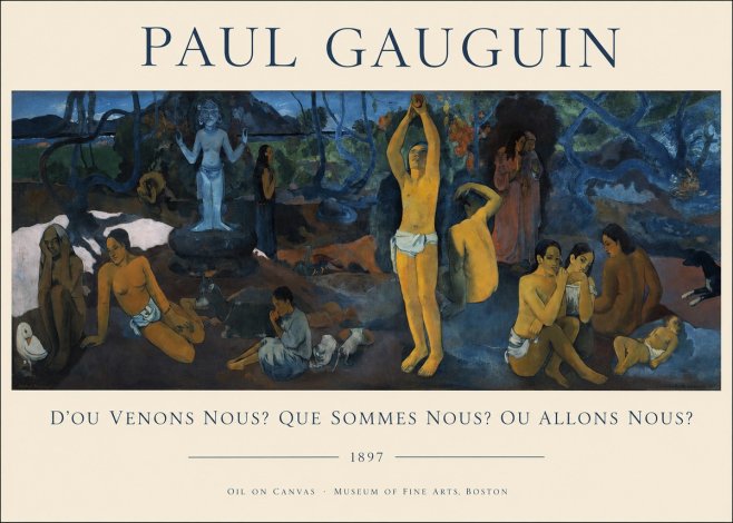 Paul Gauguin D'où Venons Nous? Que Sommes Nous? Où Allons Nous? No1 - Plakát