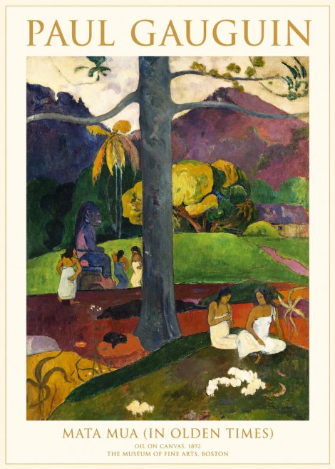 Paul Gauguin Mata Mua (in Olden Times) No1 - Plakát