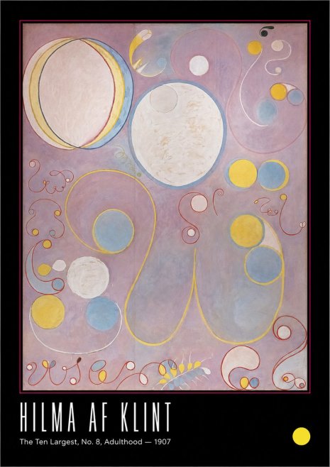Hilma af Klint The Ten Largest, No. 8, Adulthood No6 - Plakát