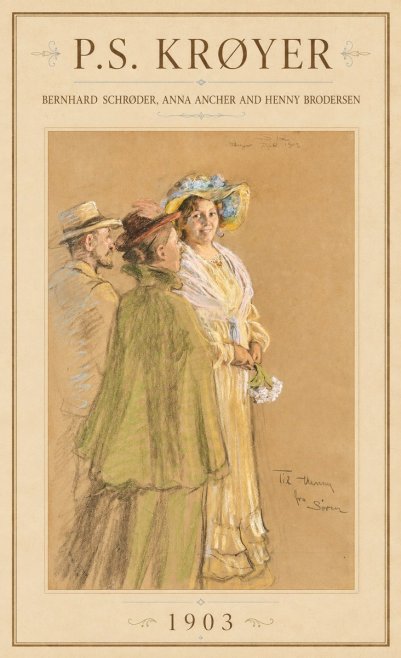 P.S. Krøyer Bernhard Schrøder, Anna Ancher and Henny Brodersen No1 - Plakát