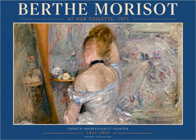 Berthe Morisot At Her Toilette, 1875 No5 - Plakát