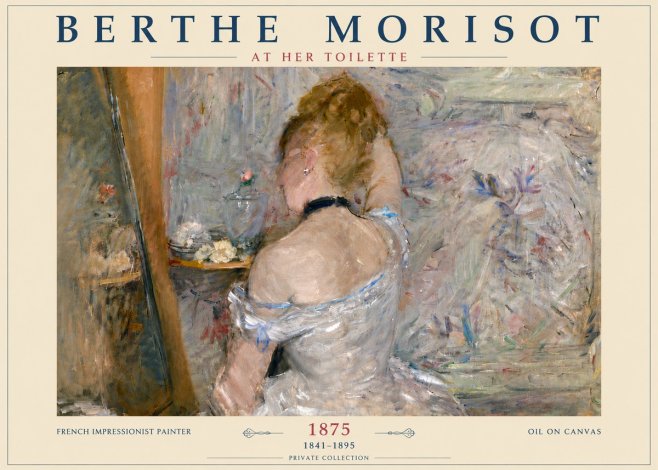 Berthe Morisot At Her Toilette, 1875 No6 - Plakát