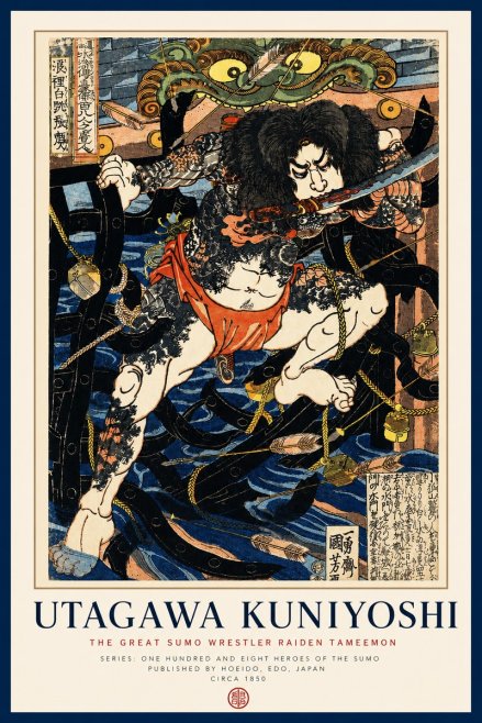 Utagawa Kuniyoshi The Great Sumo Wrestler Raiden Tameemon No3 - Plakát