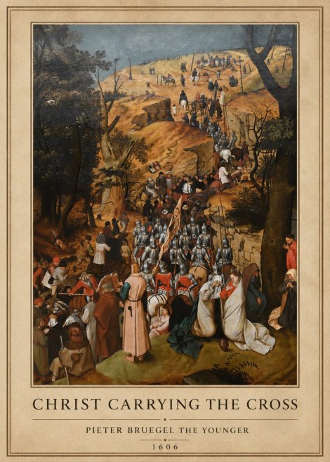 Pieter Bruegel Christ Carrying the Cross I No1 - Plakát