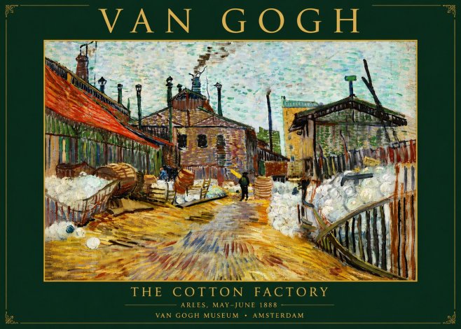 Van Gogh The Cotton Factory No5 - Plakát