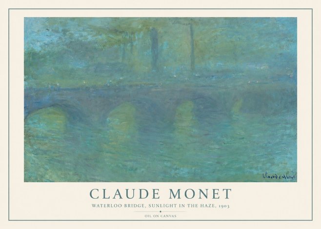 Monet Waterloo Bridge, Sunlight in the Haze, 1903 No2 - Plakát