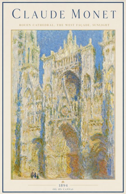 Monet Rouen Cathedral, the West Façade, Sunlight No3 - Plakát