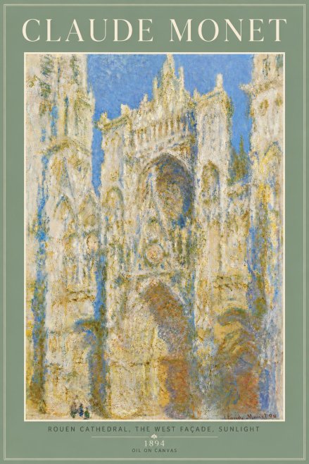 Monet Rouen Cathedral, the West Façade, Sunlight No6 - Plakát