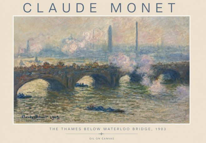 Monet The Thames Below Waterloo Bridge, 1903 No4 - Plakát