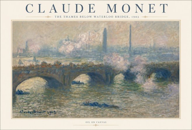 Monet The Thames Below Waterloo Bridge, 1903 No6 - Plakát