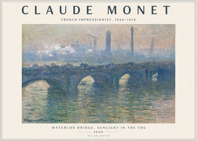 Monet Waterloo Bridge. Sunlight in the Fog No5 - Plakát
