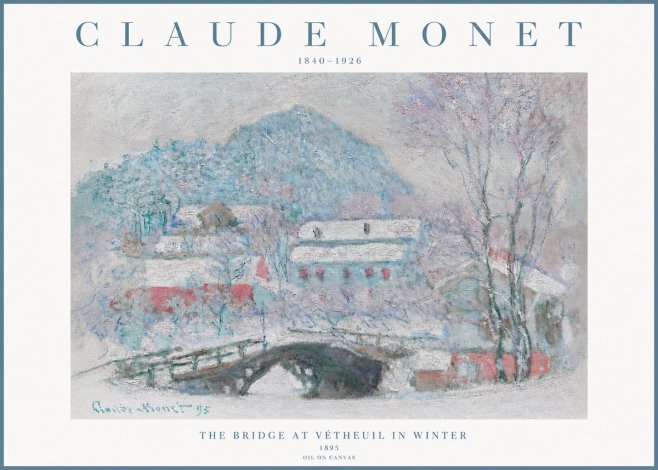 Monet The Bridge at Vétheuil in Winter No3 - Plakát