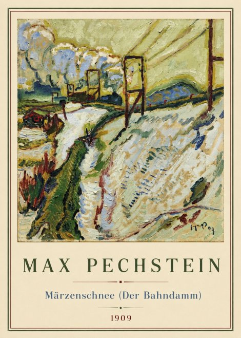 Max Pechstein Märzenschnee (Der Bahndamm) 1909 No2 - Plakát