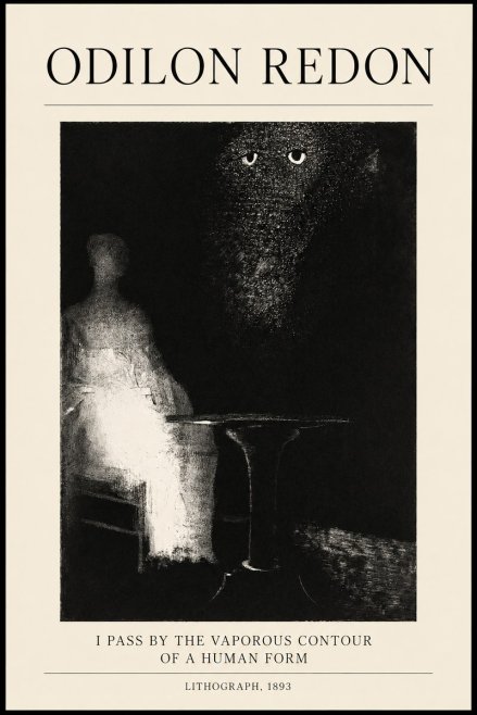 Odilon Redon I Pass by the Vaporous Contour of a Human Form No1 - Plakát