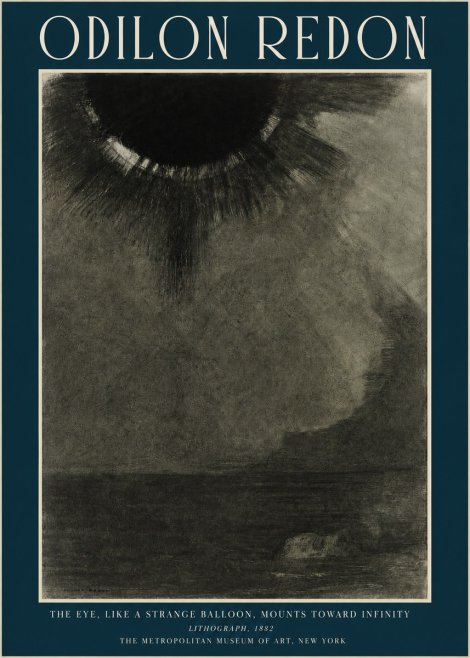 Odilon Redon The Eye, Like a Strange Balloon, Mounts Toward Infinity No2 - Plakát