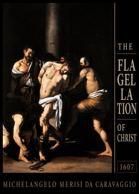 Michelangelo Merisi da Caravaggio The Flagellation of Christ No6 - Plakát
