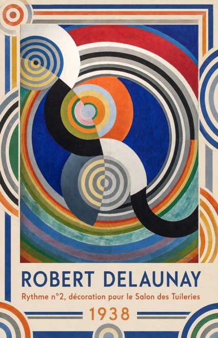 Robert Delaunay Rythme N°2, Décoration Pour Le Salon Des Tuileries No1 - Plakát