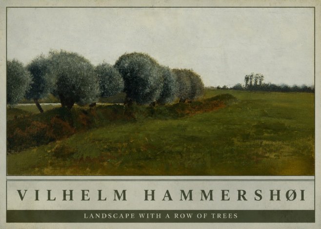 Vilhelm Hammershøi Landscape with a Row of Trees No4 - Plakát