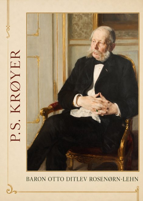 P.S. Krøyer Baron Otto Ditlev Rosenørn-lehn No1 - Plakát