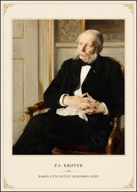 P.S. Krøyer Baron Otto Ditlev Rosenørn-lehn No4 - Plakát