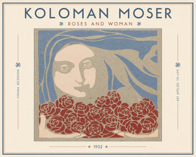 Koloman Moser Roses and Woman No3 - Plakát