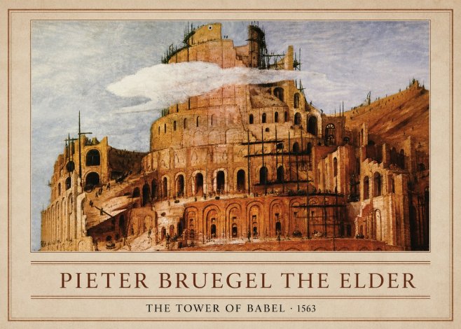 Pieter Bruegel The Tower of Babel XI No1 - Plakát