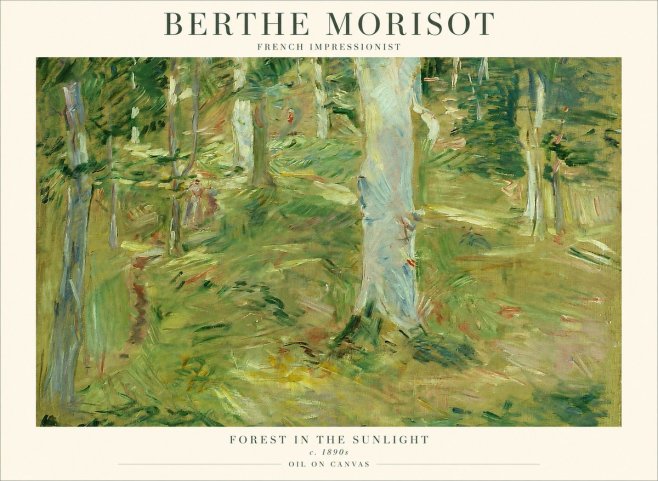 Berthe Morisot Forest in the Sunlight No1 - Plakát