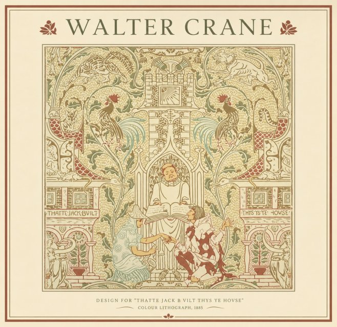 Walter Crane Design for "Thatte Jack B Vilt Thys Ye Hovse" No1 - Plakát