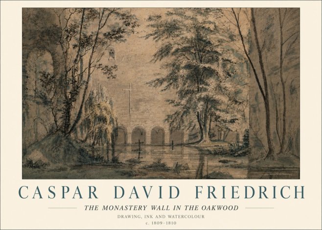 Caspar David Friedrich The Monastery Wall in the Oakwood No6 - Plakát
