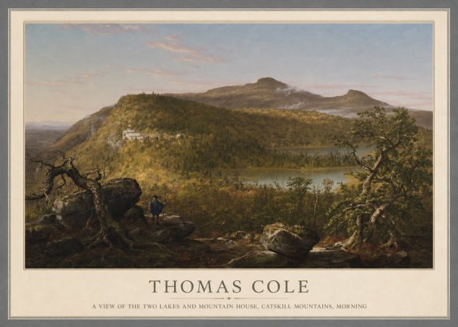 Thomas Cole A View of the Two Lakes and Mountain House, Catskill Mountains, Morning No1 - Plakát