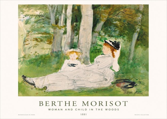Berthe Morisot Woman and Child in the Woods No1 - Plakát