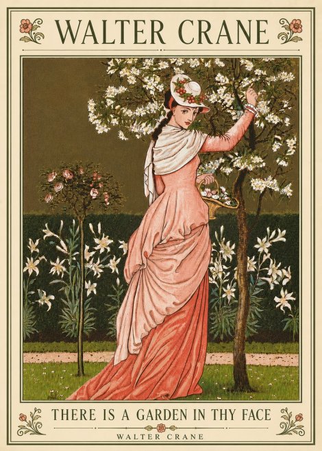 Walter Crane There Is a Garden in Thy Face II No6 - Plakát