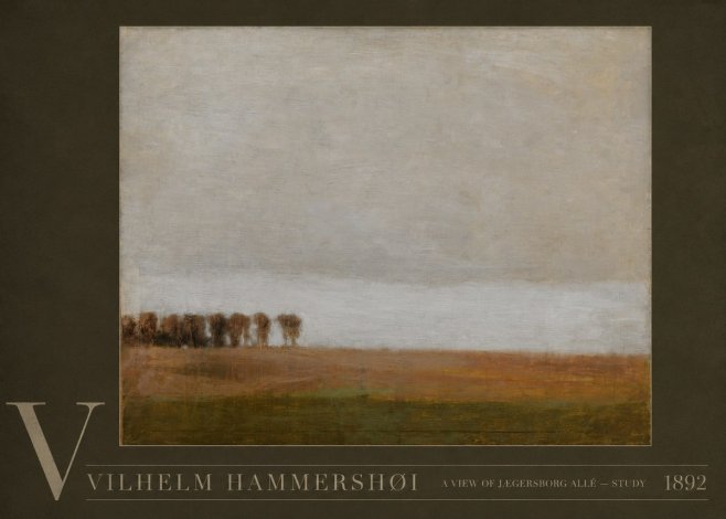 Vilhelm Hammershøi A View of Jægersborg Allé - Study No5 - Plakát