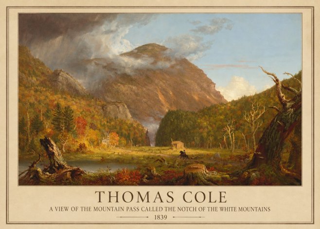 Thomas Cole A View of the Mountain Pass Called the Notch of the White Mountains No1 - Plakát