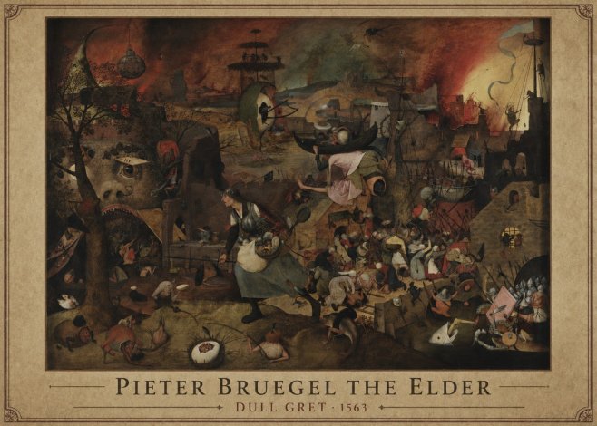 Pieter Bruegel Dull Gret III No1 - Plakát