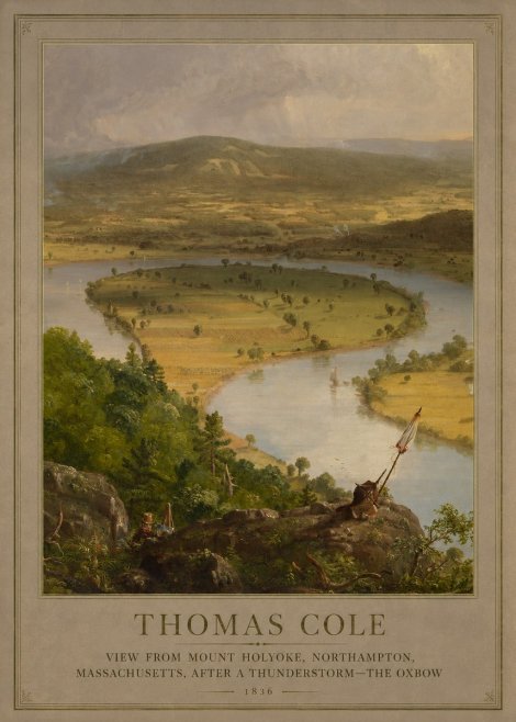 Thomas Cole View from Mount Holyoke, Northampton, Massachusetts, After a Thunderstorm—the Oxbow III No2 - Plakát