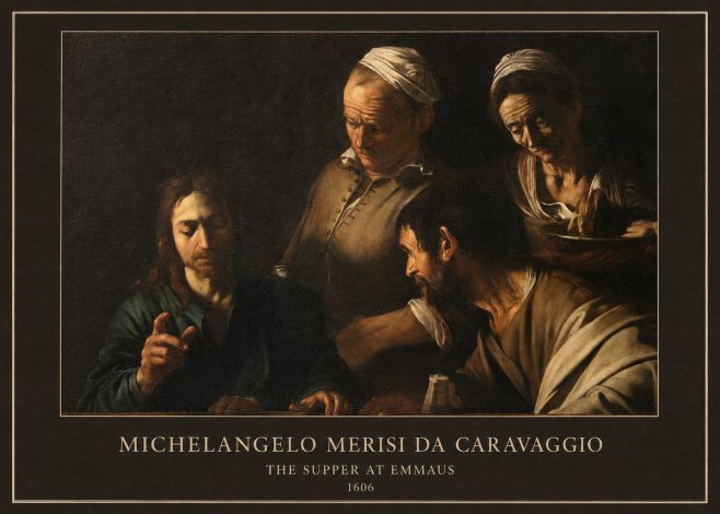 Michelangelo Merisi da Caravaggio The Supper at Emmaus I No4 - Plakát
