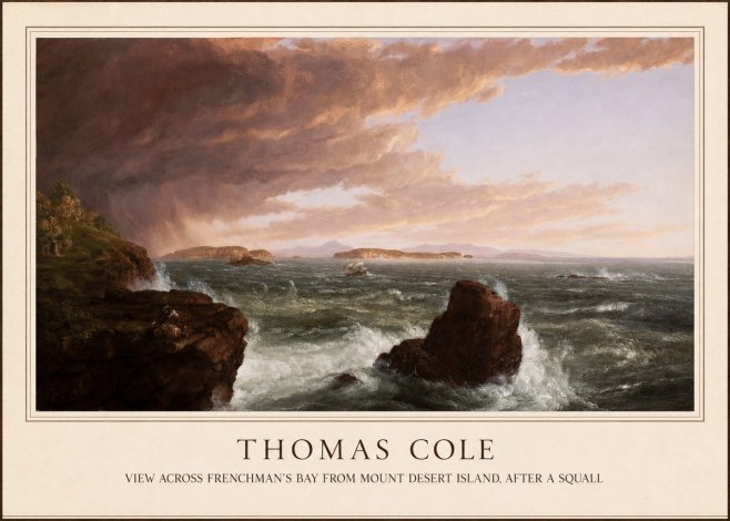 Thomas Cole View Across Frenchman's Bay from Mount Desert Island, After a Squall II No1 - Plakát