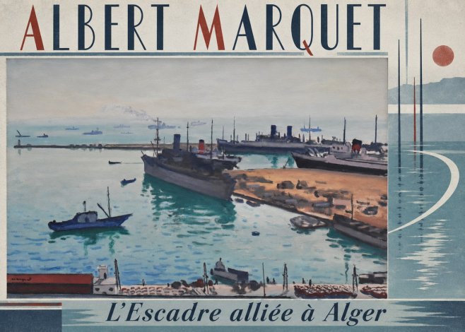 Albert Marquet L'escadre Alliée À Alger No3 - Plakát