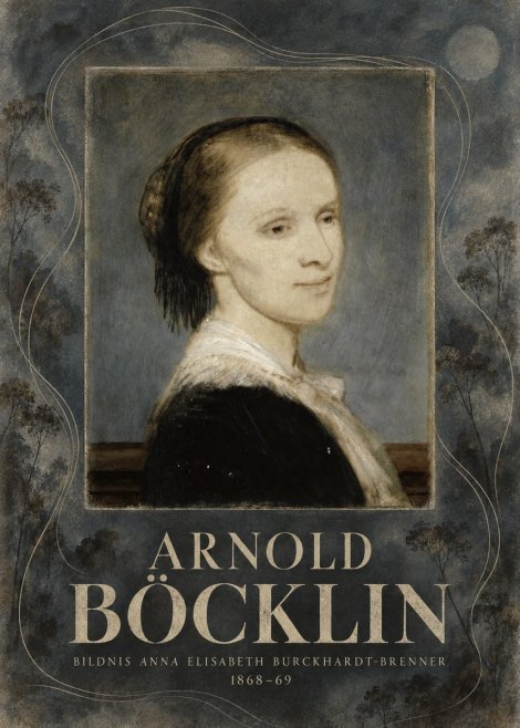 Arnold Böcklin Bildnis Anna Elisabeth Burckhardt-brenner No6 - Plakát
